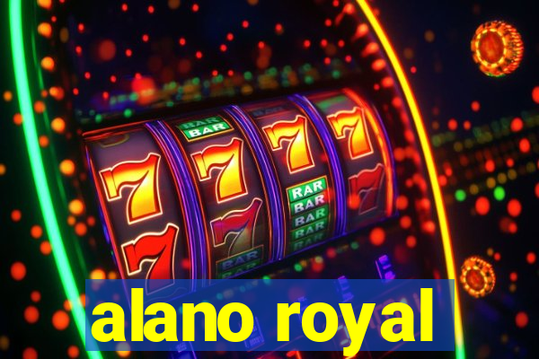 alano royal